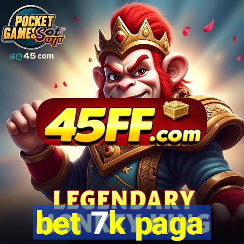 bet 7k paga